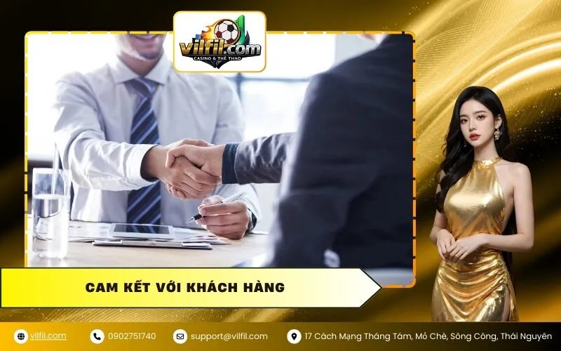 Cam Kết Với Khách Hàng